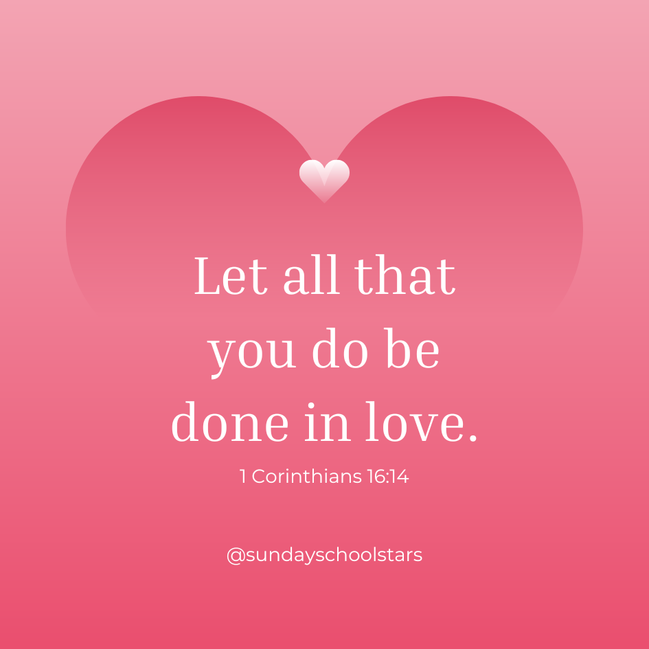 1 Corinthians 16:14